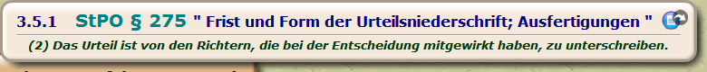 StPO § 275 " Frist und Form der Urteilsniederschrift; Ausfertigungen "

