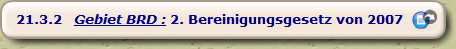 Gebiet BRD : 2. Bereinigungsgesetz von 2007