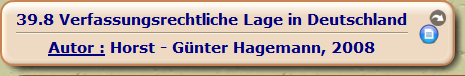 Verfassungsrechtliche Lage in Deutschland

Autor : Horst - Günter Hagemann, 2008