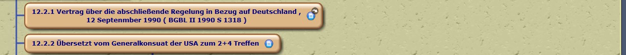 Vertrag über die abschließende Regelung in Bezug auf Deutschland , 
12 Septenmber 1990 ( BGBL II 1990 S 1318 )